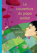 Couverture du papa soldat (La)